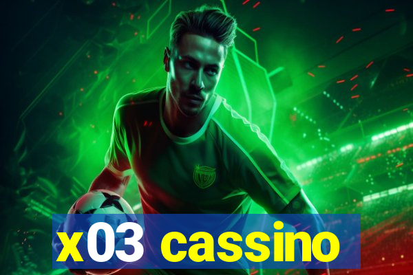 x03 cassino